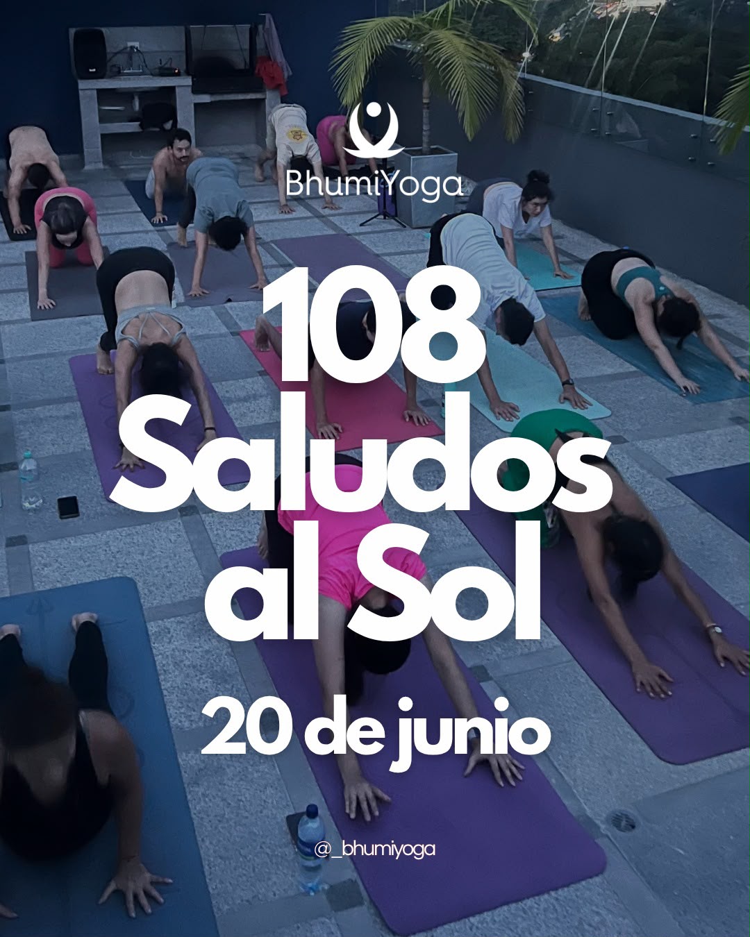 108 Saludos al Sol — evento especial Bhumi Yoga 20 de junio
